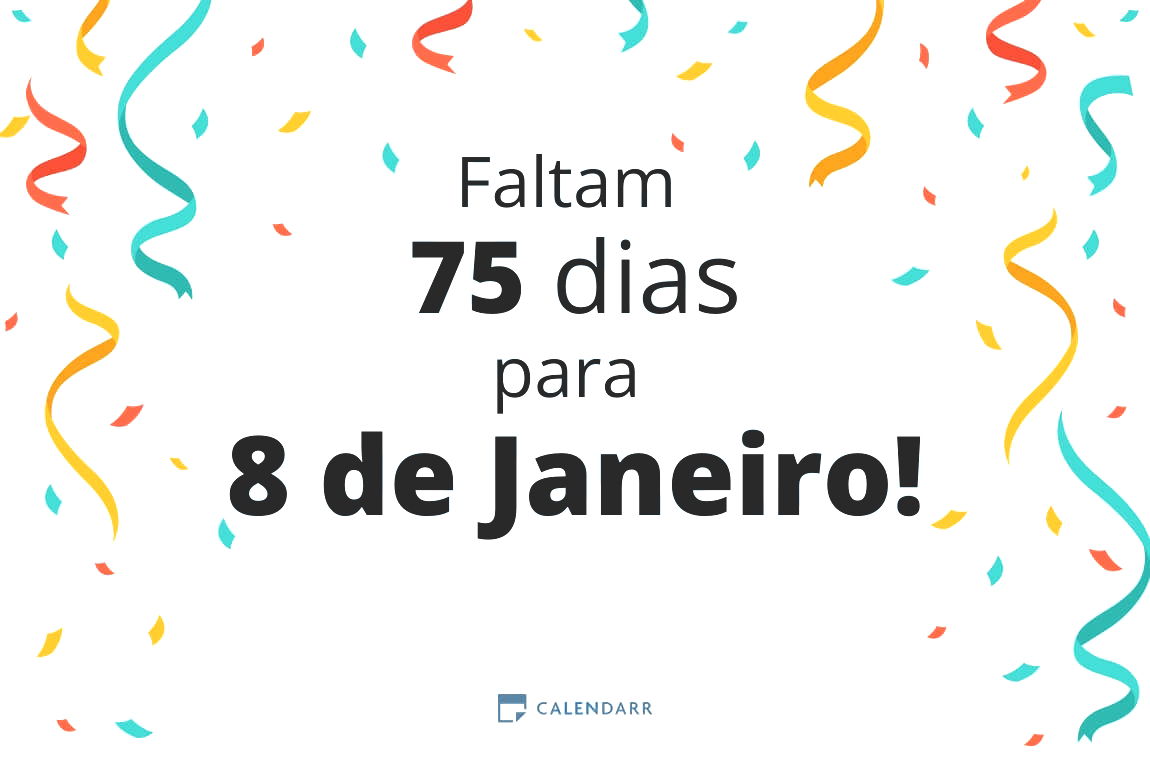 Descobre quantos dias faltam para 8 de Janeiro - Calendarr