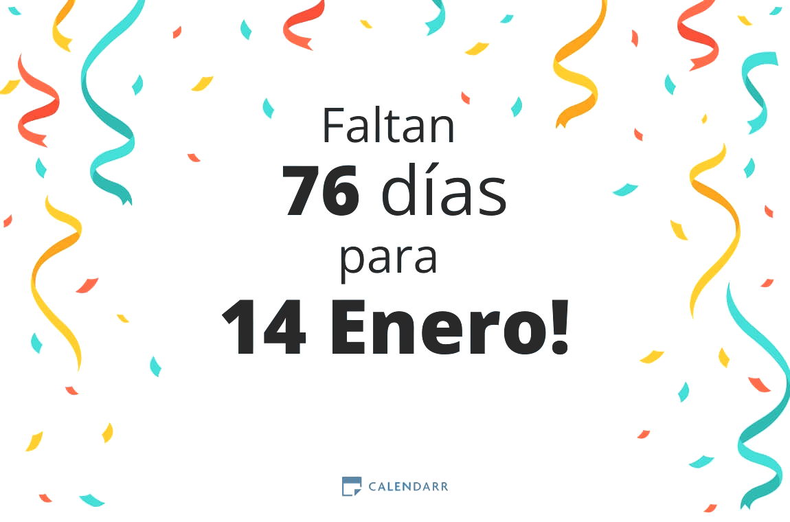 Descubre cuántos días faltan para 14 Enero - Calendarr