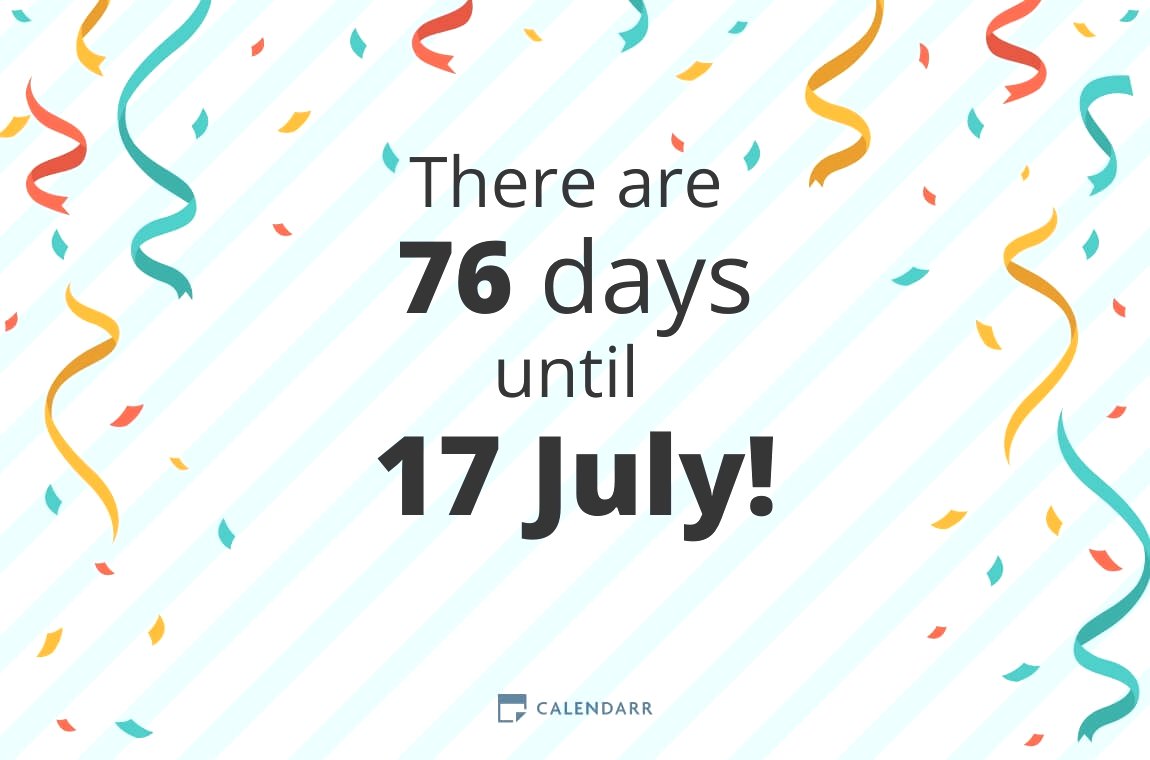 How many days until 17 July - Calendarr
