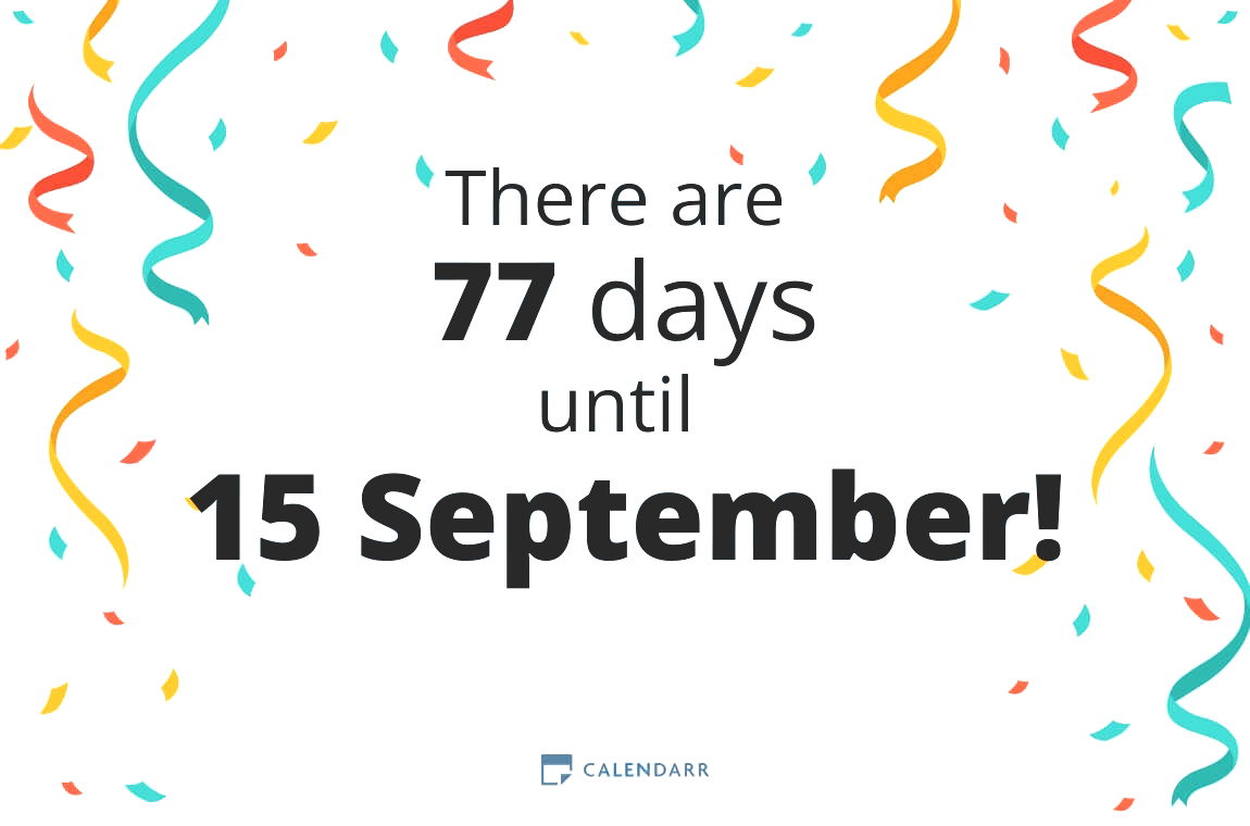 How many days until 15 September - Calendarr