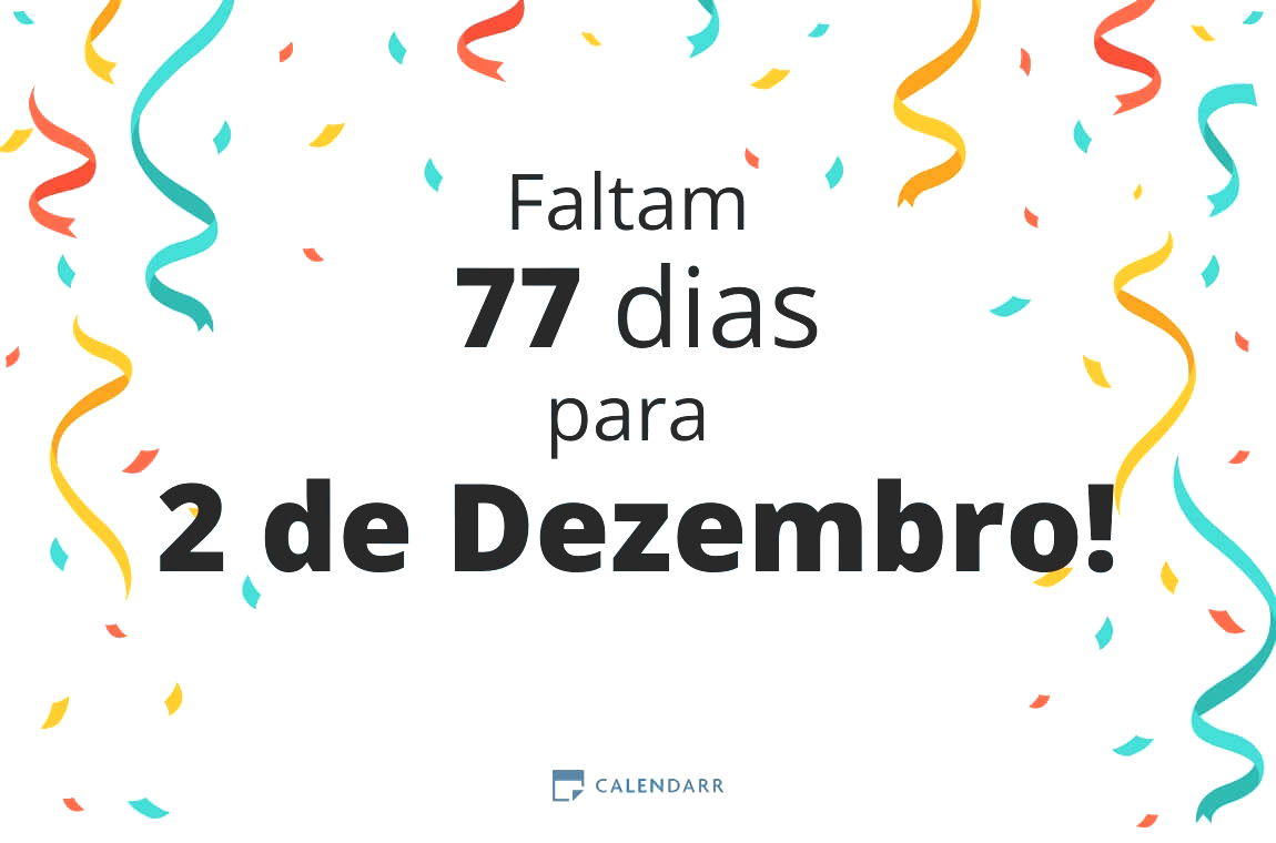 Descobre quantos dias faltam para 2 de Dezembro - Calendarr