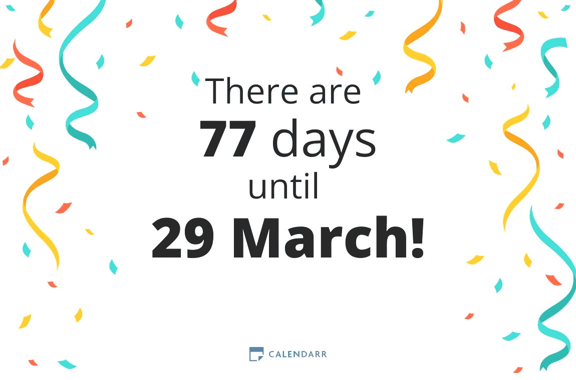 How many days until 29 March - Calendarr