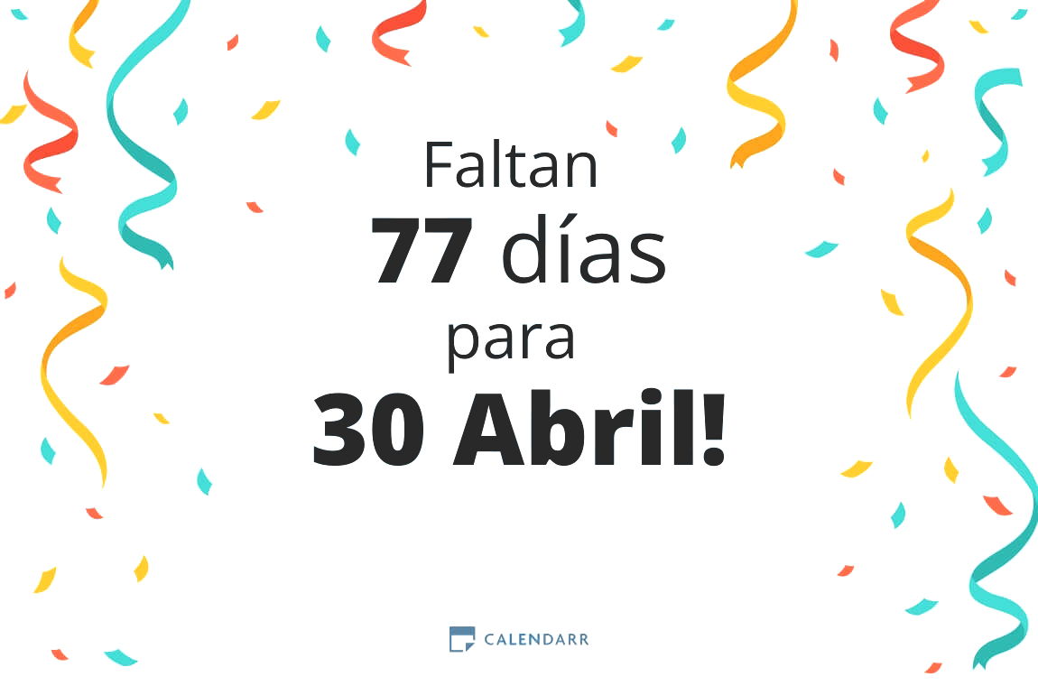 Descubre cuántos días faltan para 30 Abril - Calendarr