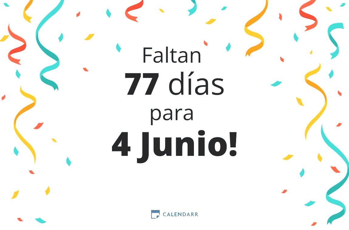 Descubre cuántos días faltan para 4 Junio - Calendarr