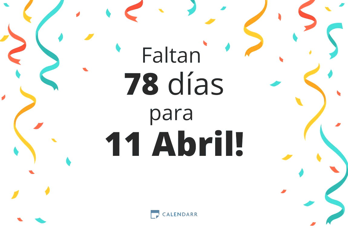 Descubre cuántos días faltan para 11 Abril - Calendarr