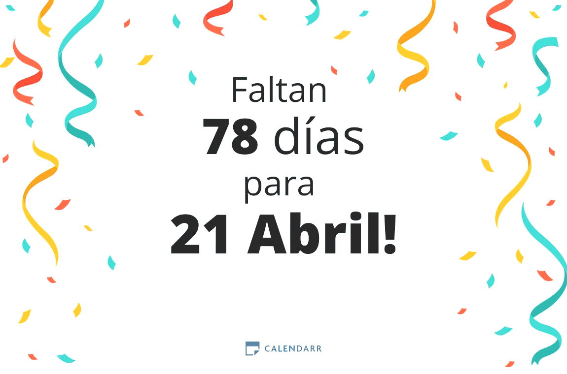 Descubre cuántos días faltan para 21 Abril - Calendarr
