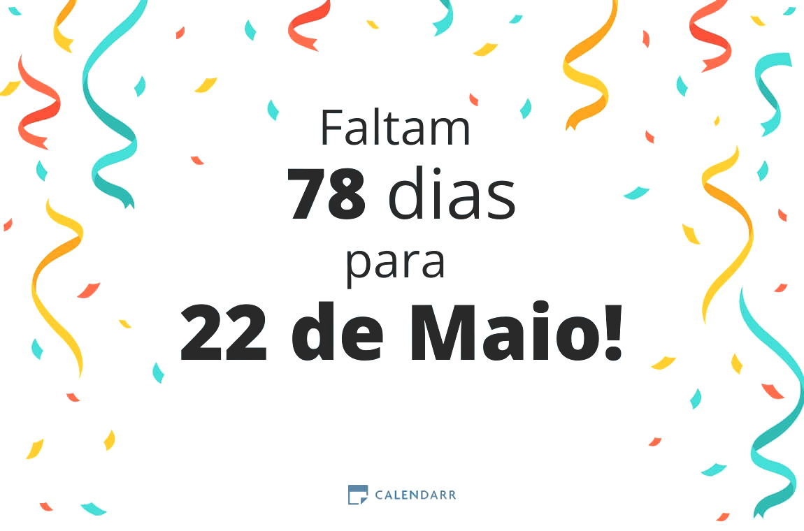 Descubra quantos dias faltam para 22 de Maio - Calendarr