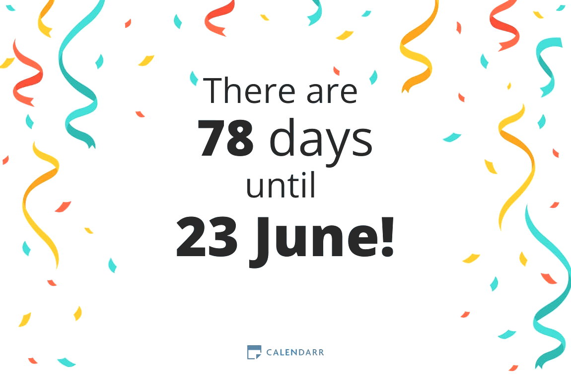 How many days until 23 June - Calendarr