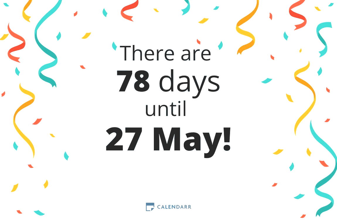 How many days until 27 May - Calendarr