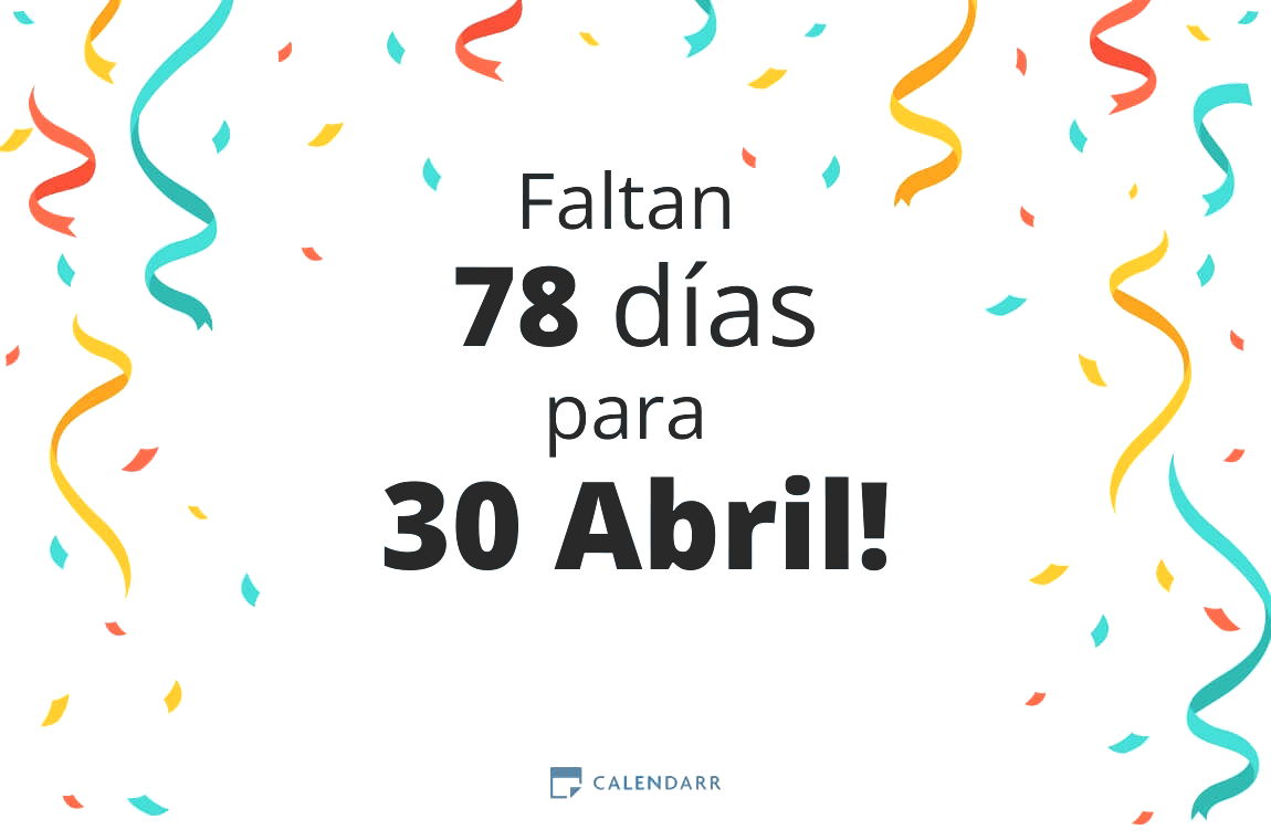 Descubre cuántos días faltan para 30 Abril - Calendarr