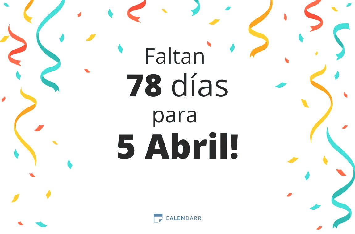 Descubre cuántos días faltan para 5 Abril - Calendarr