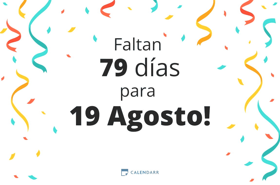 Descubre cuántos días faltan para 19 Agosto - Calendarr