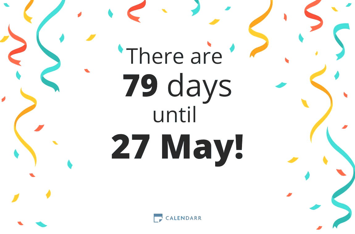 How many days until 27 May - Calendarr