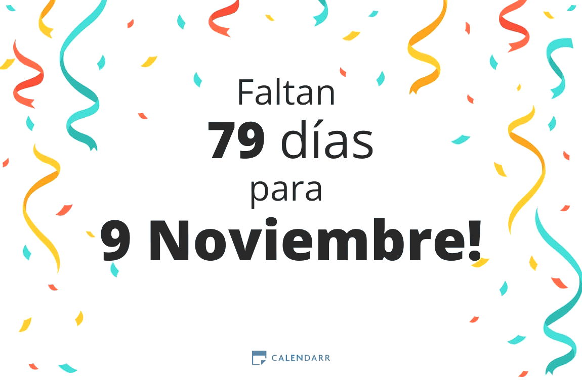 Descubre cuántos días faltan para 9 Noviembre - Calendarr