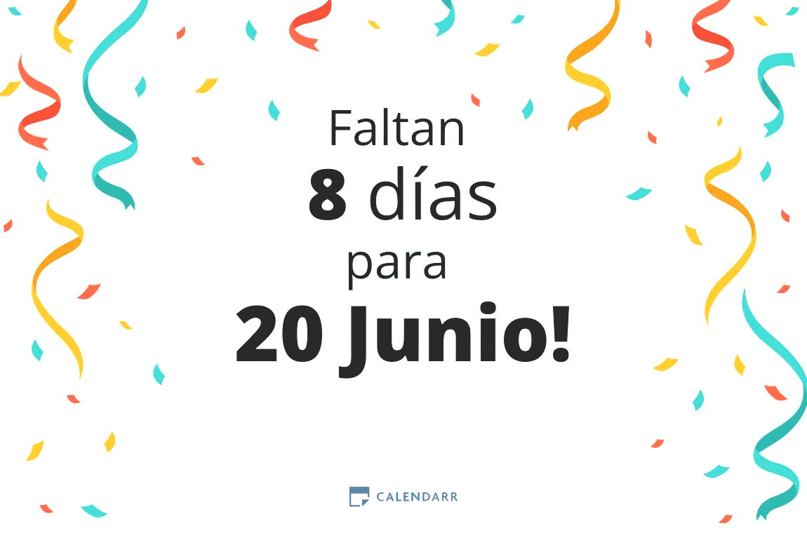 Descubre cuántos días faltan para 20 Junio - Calendarr