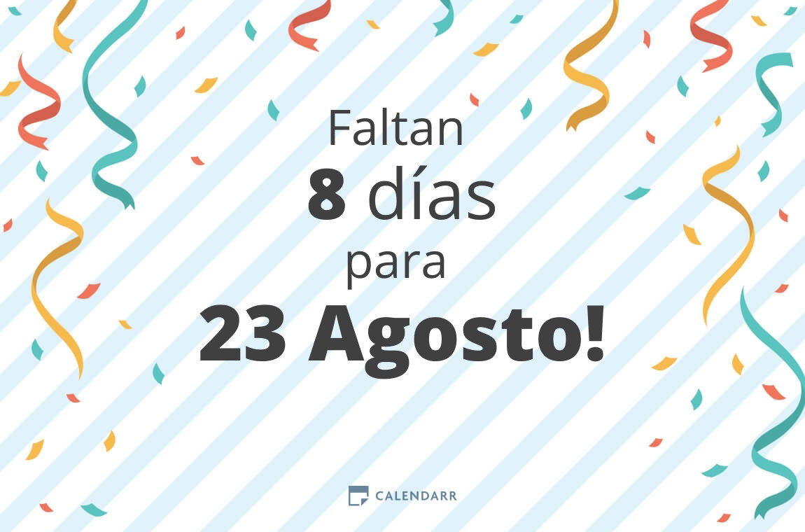 Descubre Cu ntos D as Faltan Para 23 Agosto Calendarr Descubre Cu ntos D as Faltan Para 23 Agosto Calendarr