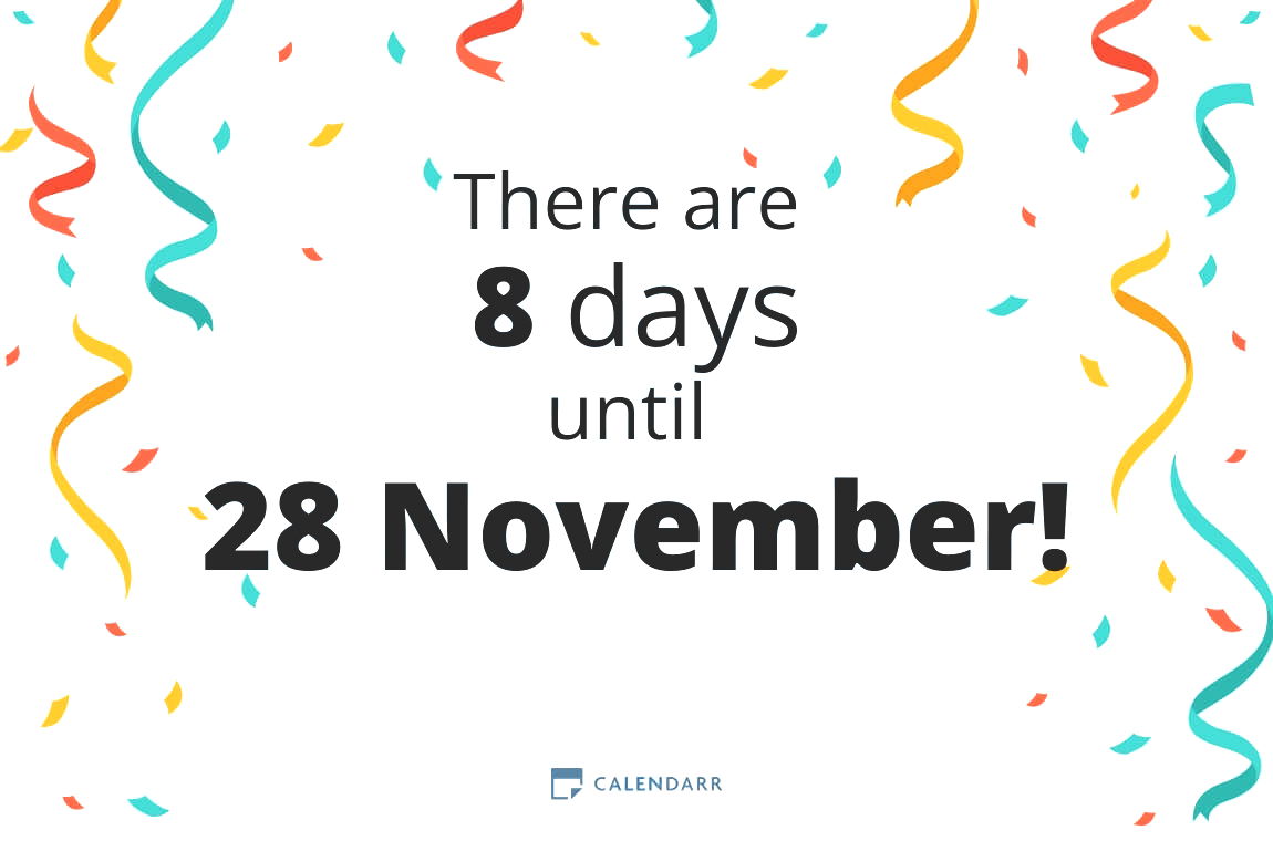How many days until 28 November - Calendarr