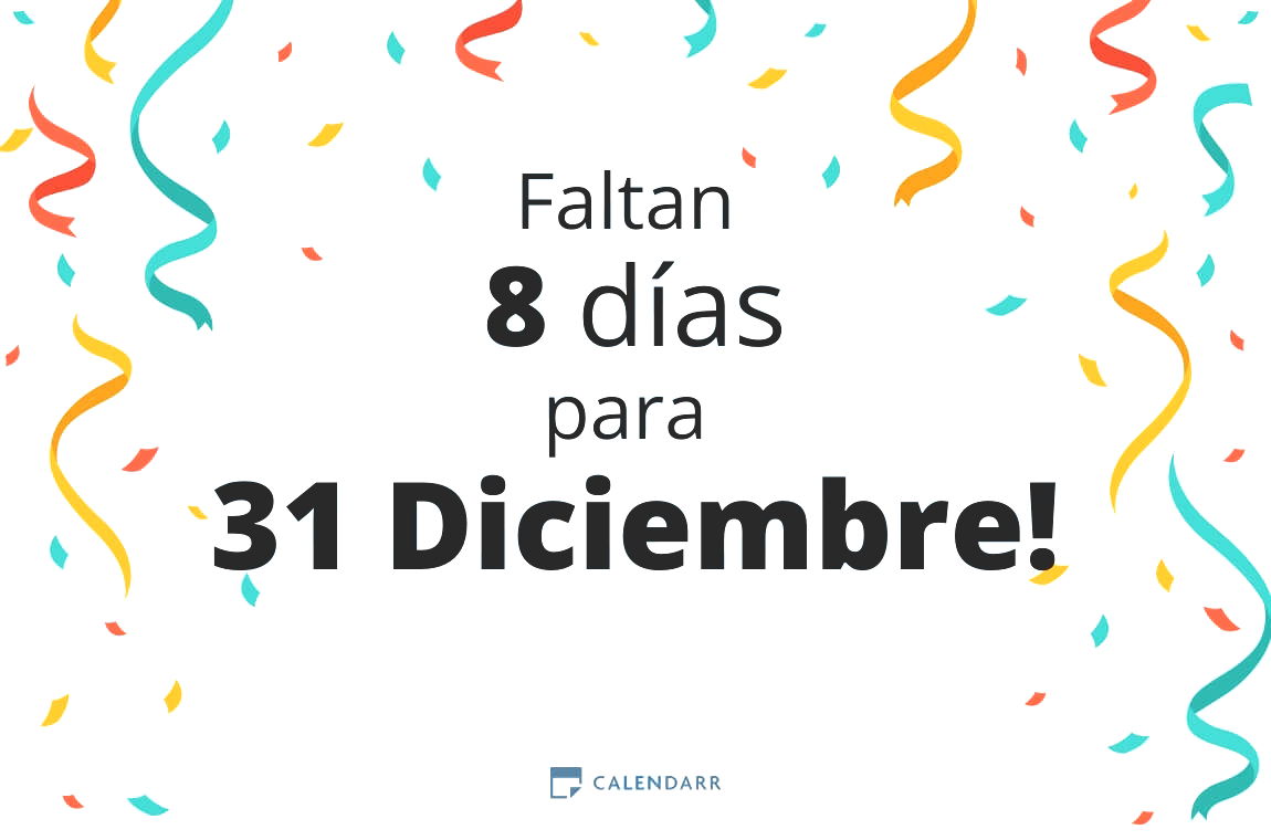 Descubre cuántos días faltan para 31 Diciembre - Calendarr