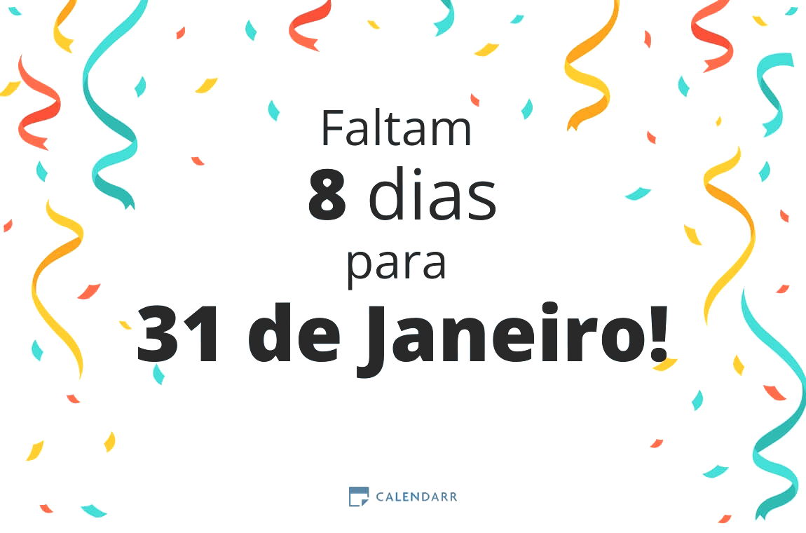 Descubra quantos dias faltam para 31 de Janeiro - Calendarr