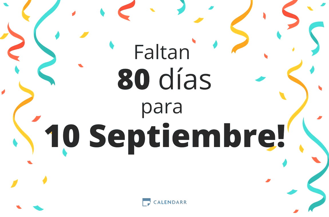Descubre cuántos días faltan para 10 Septiembre - Calendarr