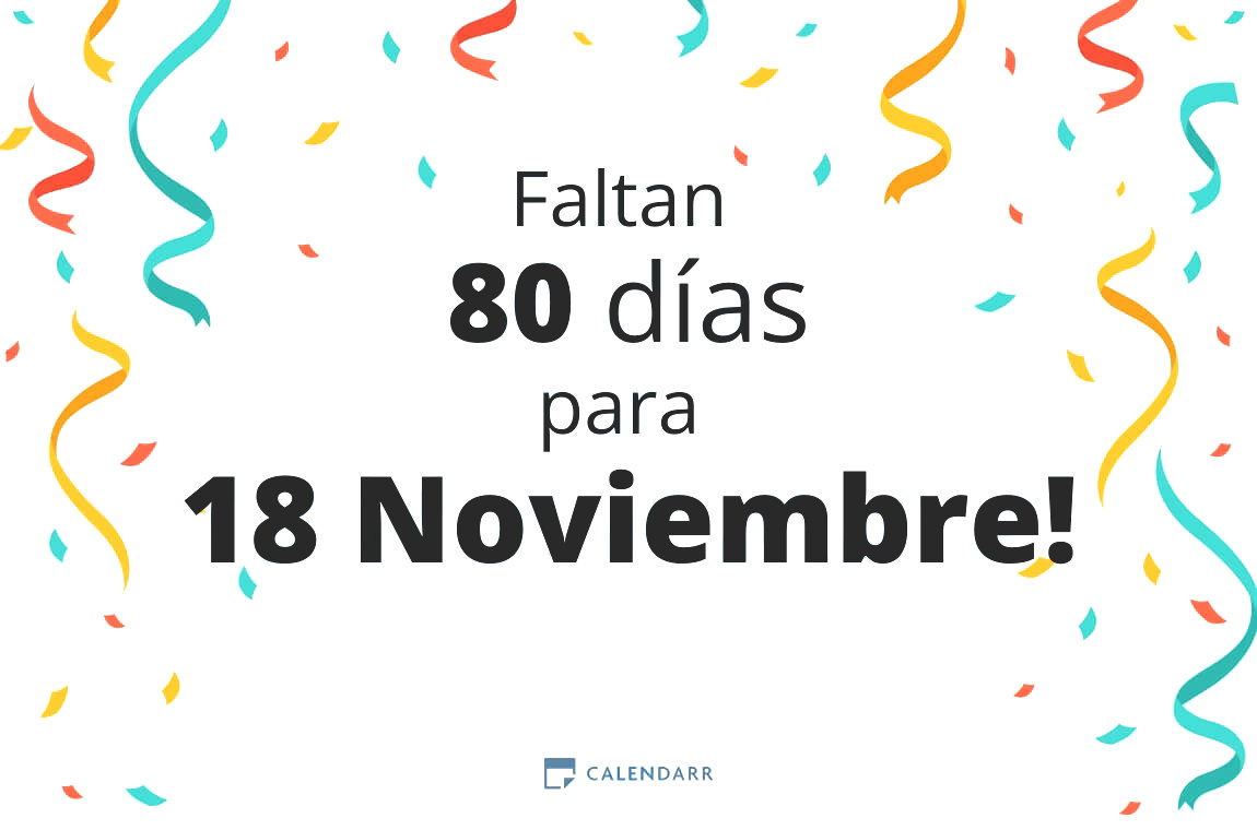 Descubre cuántos días faltan para 18 Noviembre - Calendarr