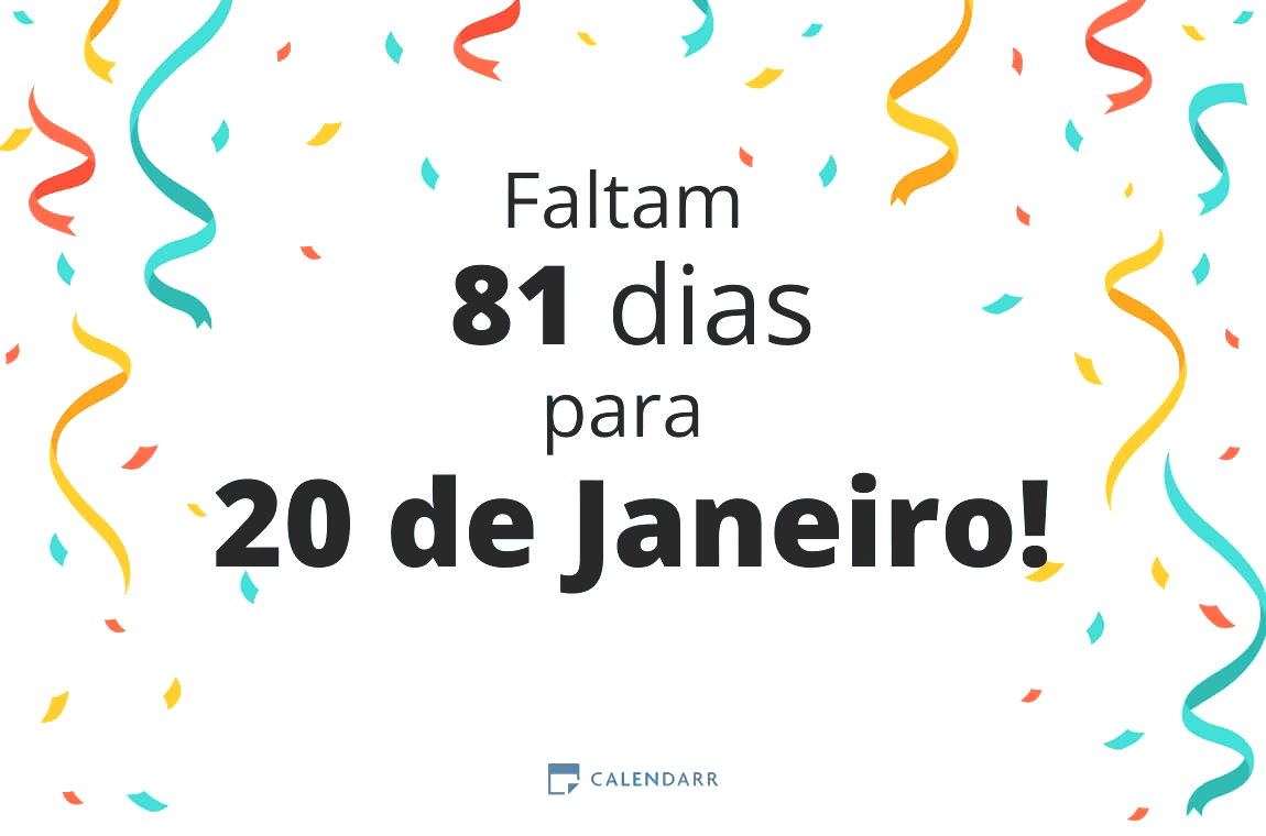 Descobre quantos dias faltam para 20 de Janeiro - Calendarr
