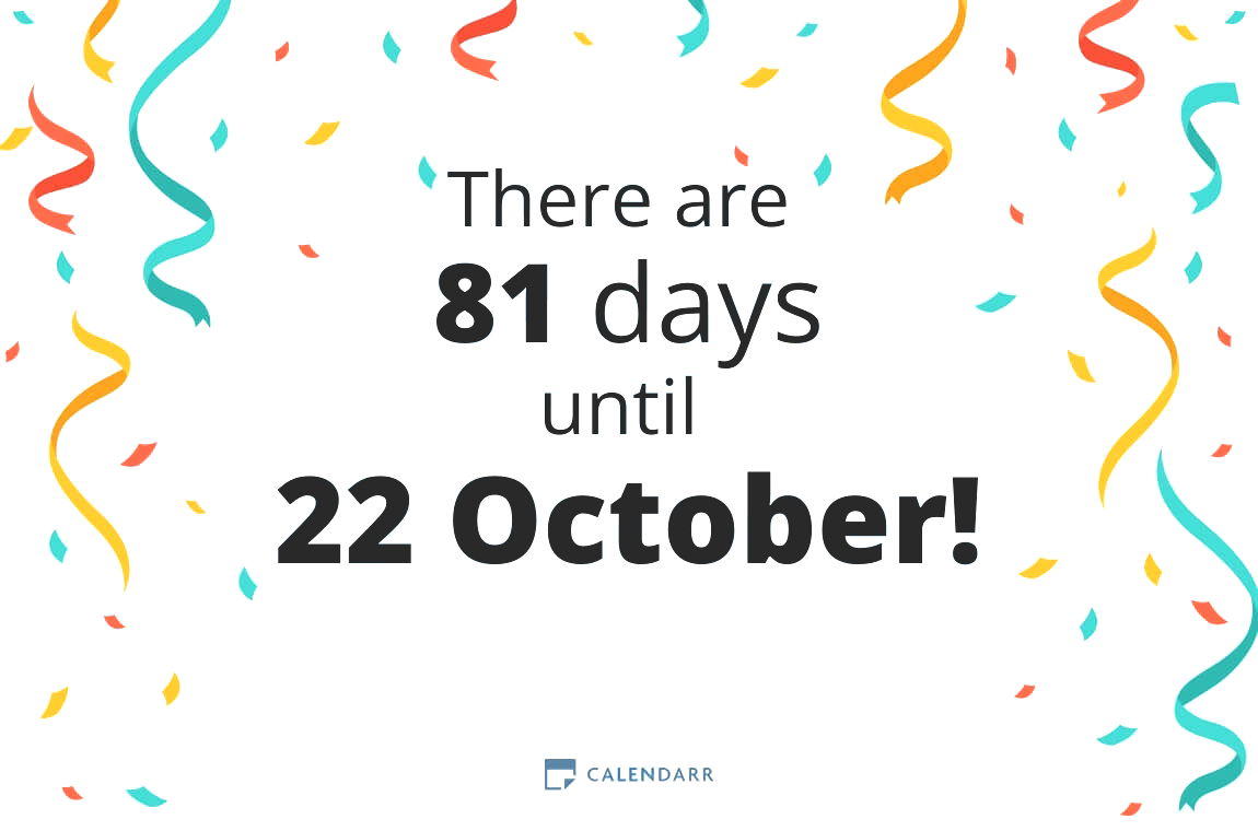 How many days until 22 October - Calendarr