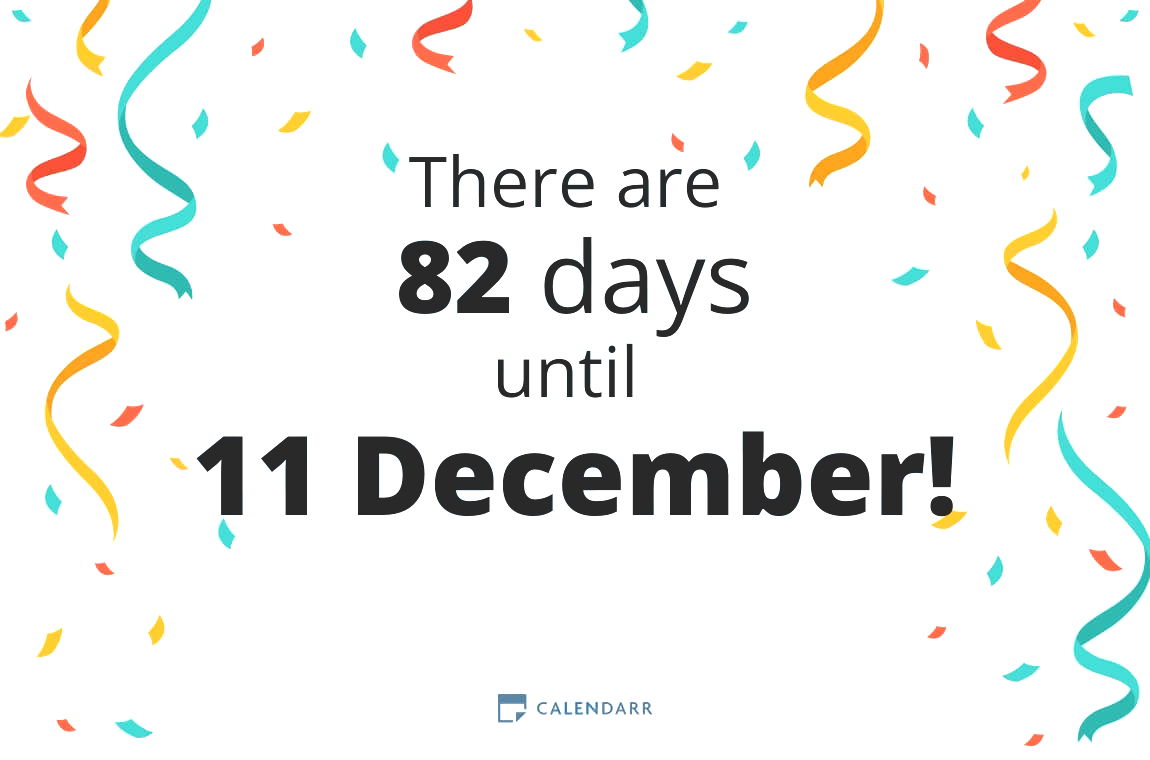 How many days until 11 December - Calendarr