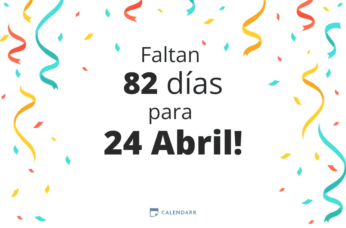 Descubre cuántos días faltan para 24 Abril - Calendarr