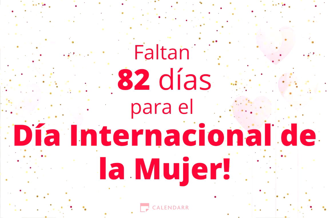Descubre cuántos días faltan para  el Día Internacional de la Mujer - Calendarr