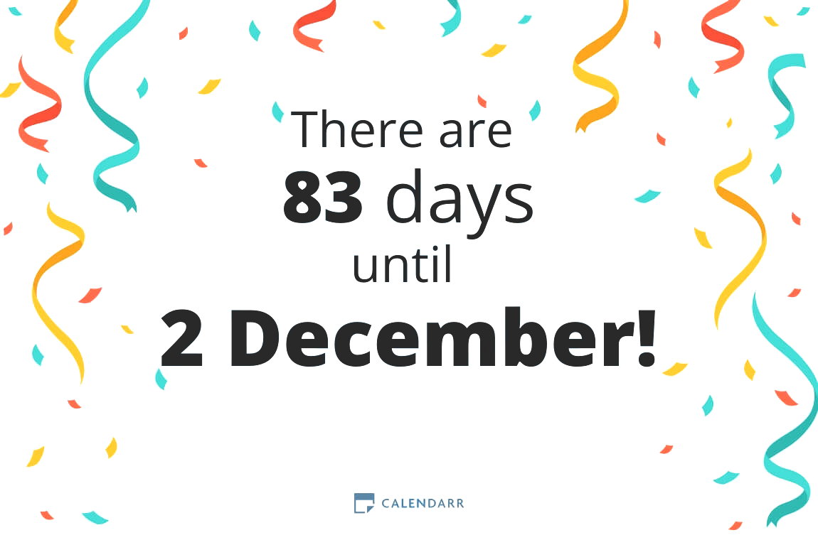 How many days until 2 December - Calendarr