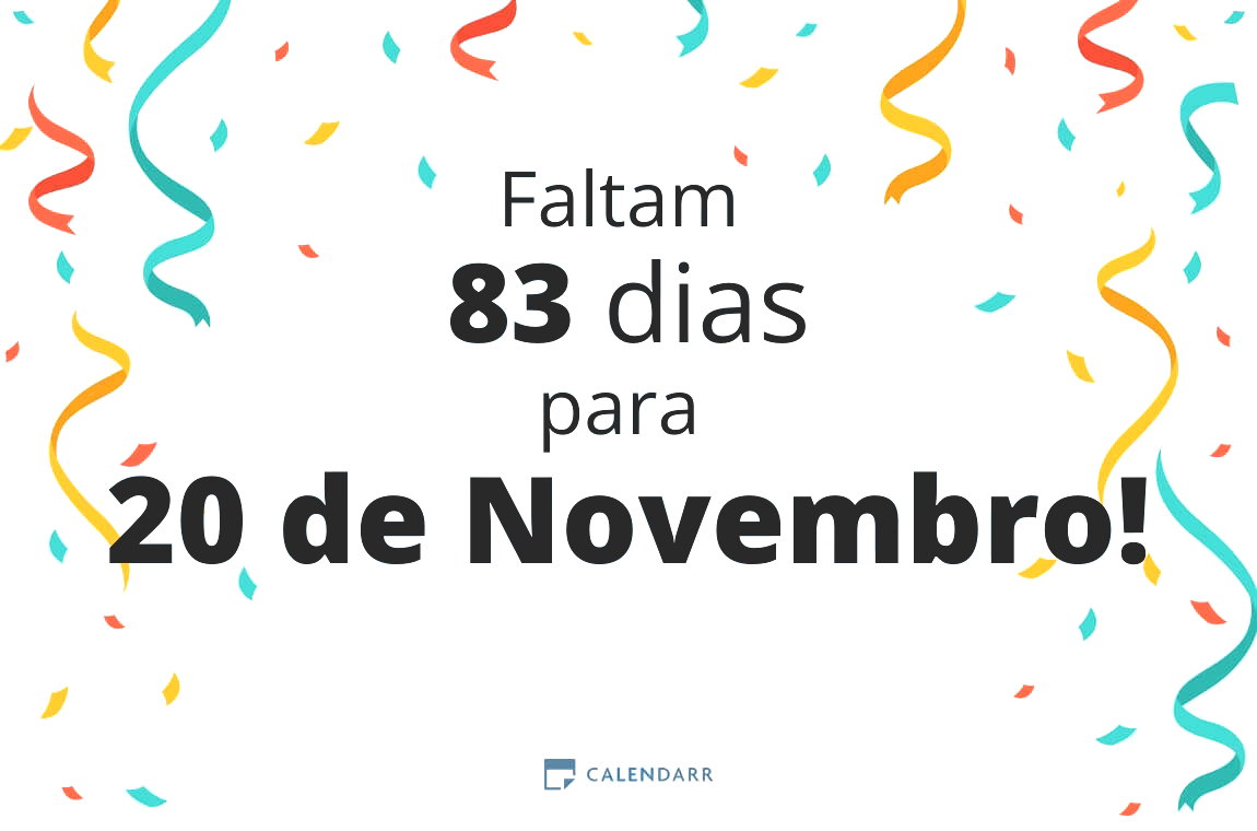 Descubra quantos dias faltam para 20 de Novembro - Calendarr