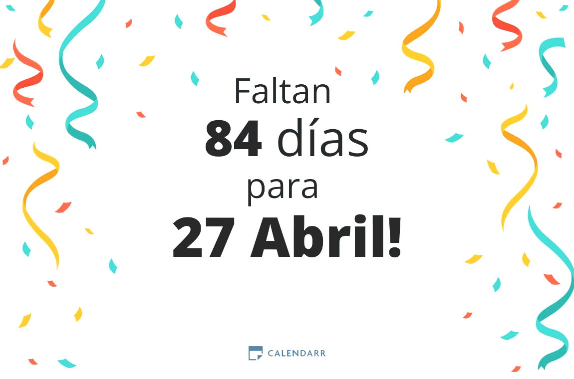 Descubre cuántos días faltan para 27 Abril - Calendarr