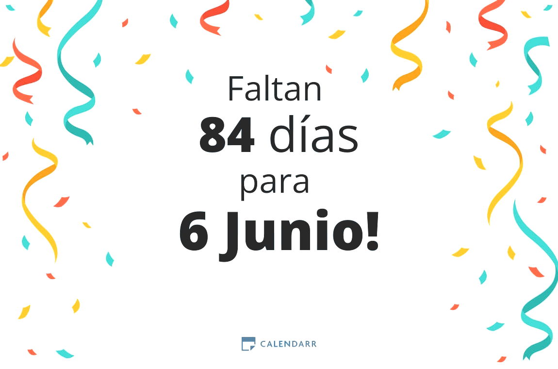 Descubre cuántos días faltan para 6 Junio - Calendarr