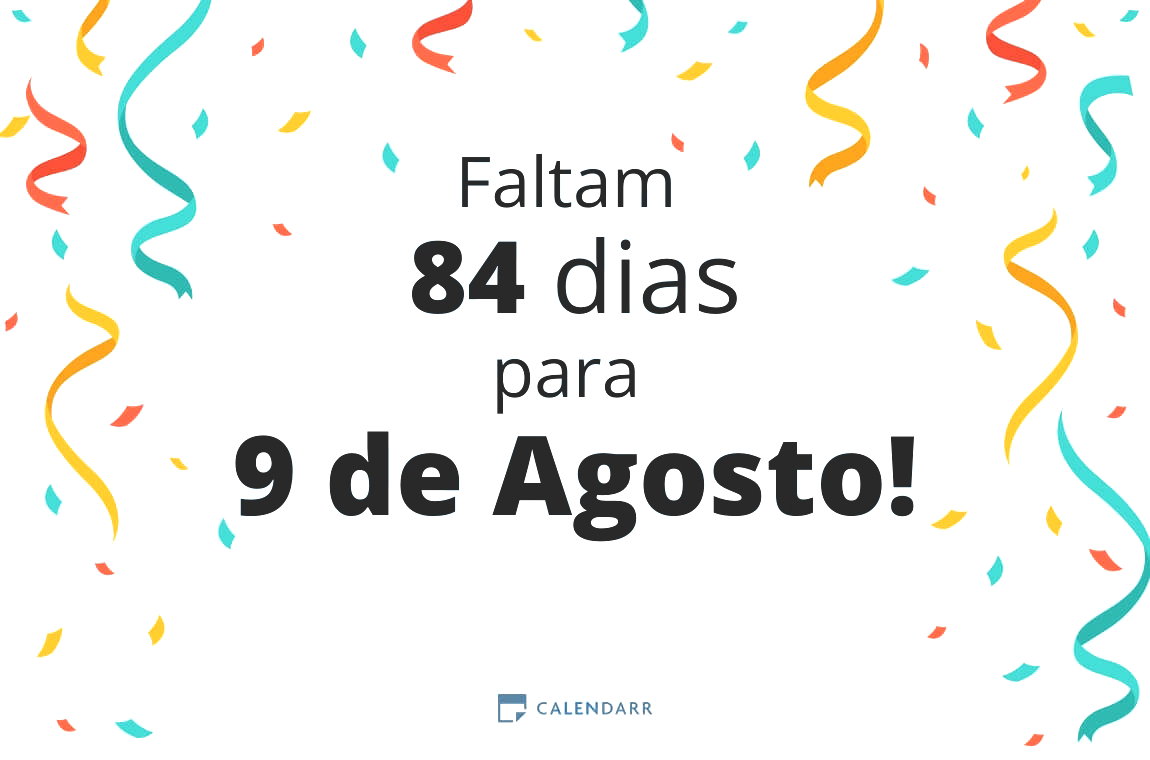 Descobre quantos dias faltam para 9 de Agosto - Calendarr