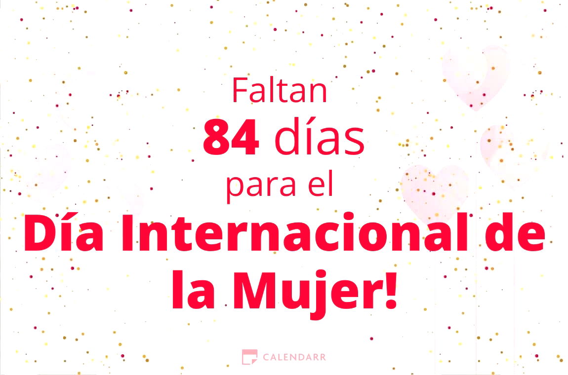 Descubre cuántos días faltan para  el Día Internacional de la Mujer - Calendarr