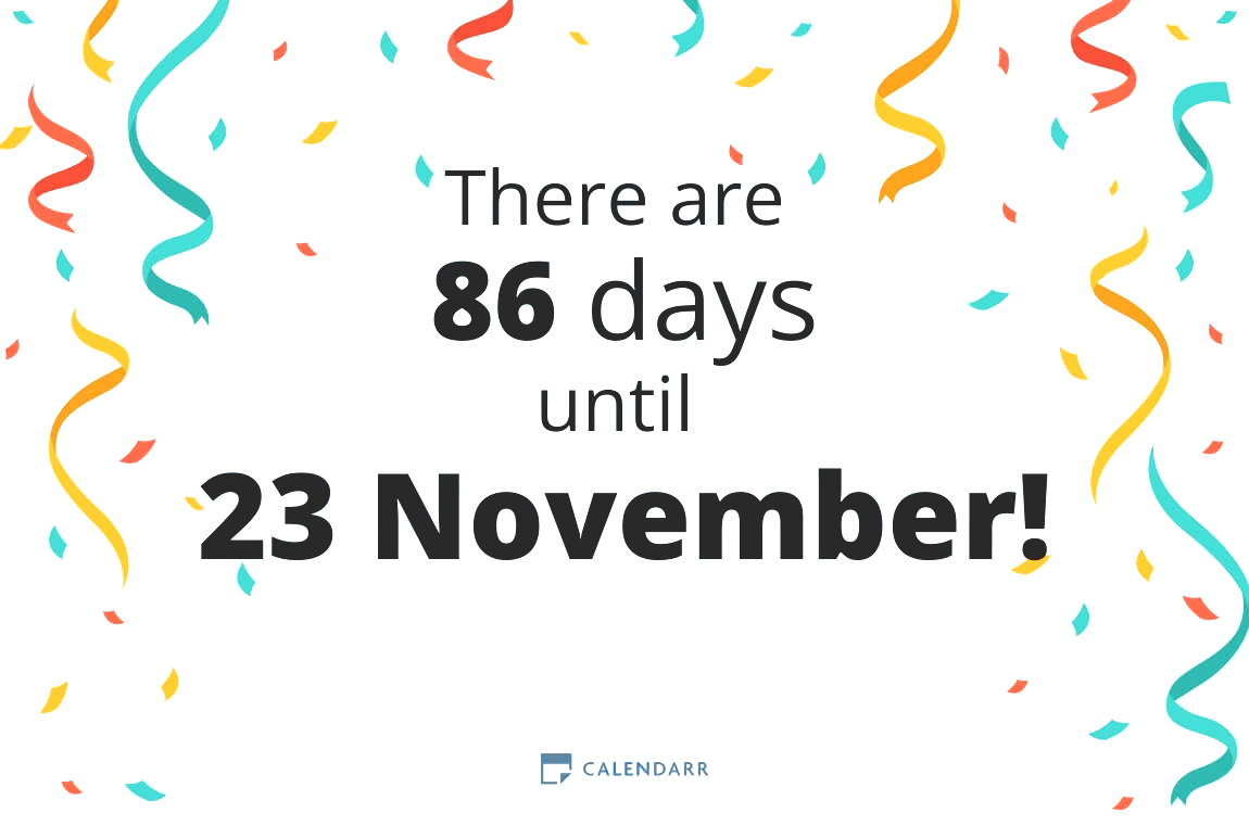 How many days until 23 November - Calendarr
