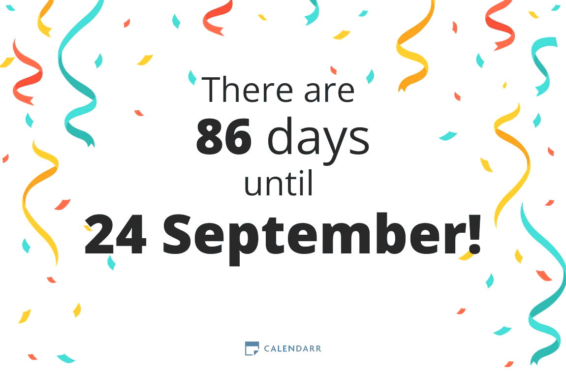 How many days until 24 September - Calendarr