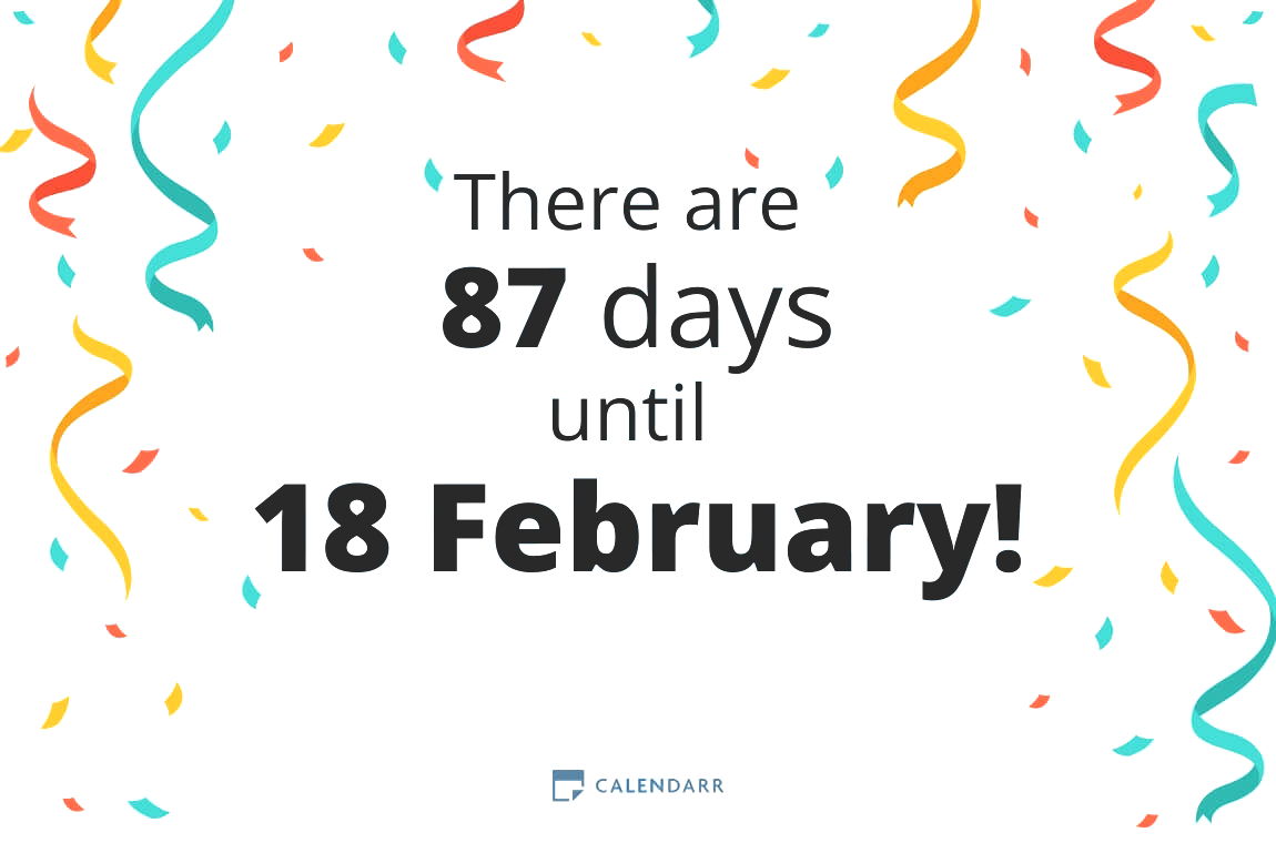 How many days until 18 February - Calendarr