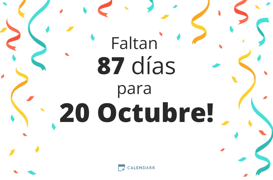 Descubre cuántos días faltan para 20 Octubre - Calendarr