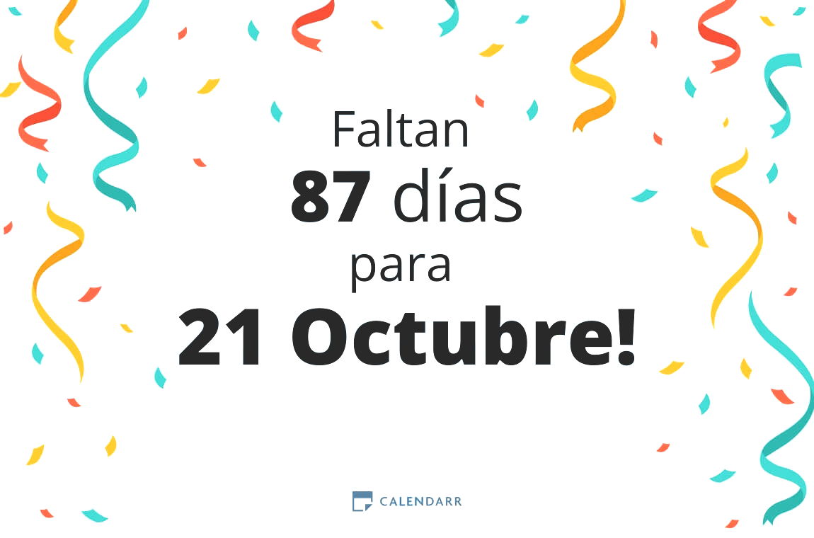 Descubre cuántos días faltan para 21 Octubre - Calendarr