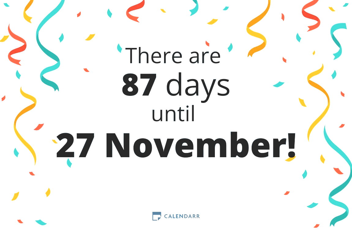 How many days until 27 November - Calendarr