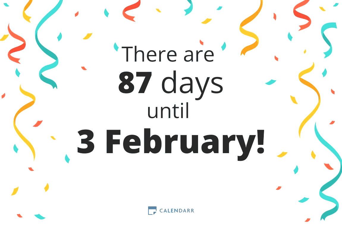 How many days until 3 February - Calendarr