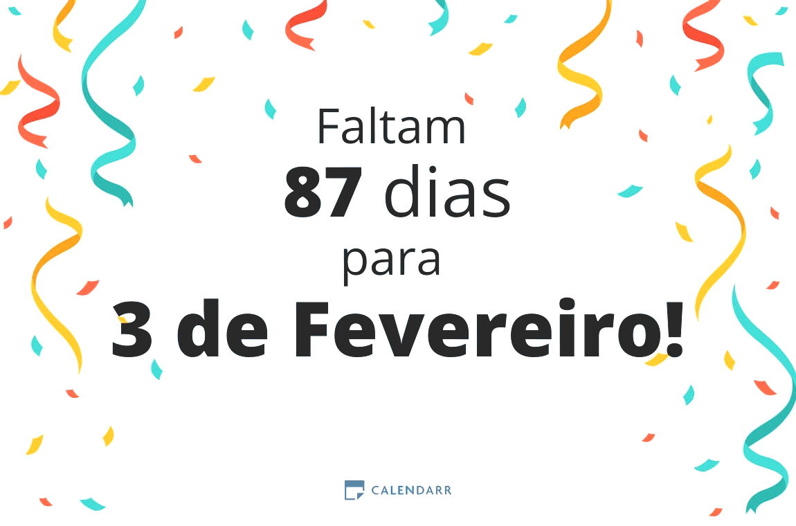 Descobre quantos dias faltam para 3 de Fevereiro - Calendarr