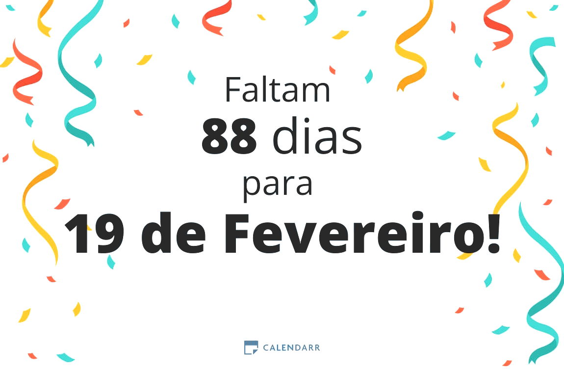 Descobre quantos dias faltam para 19 de Fevereiro - Calendarr