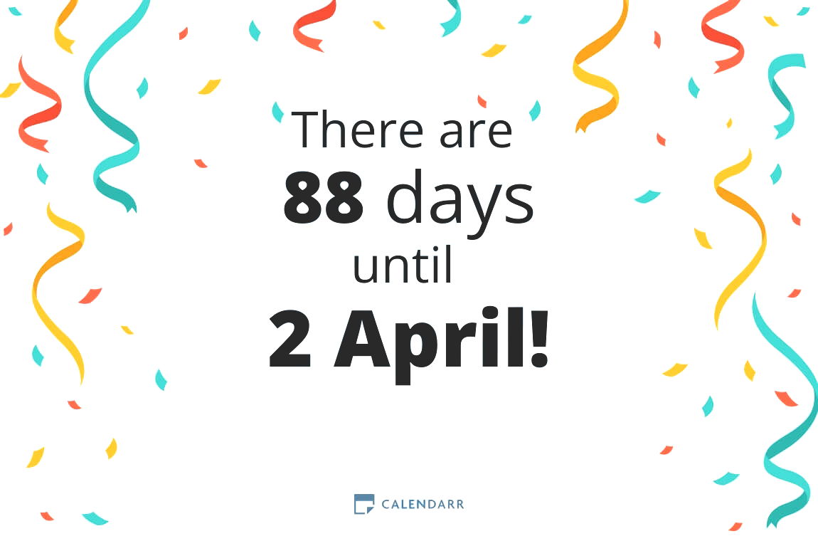 How many days until 2 April - Calendarr