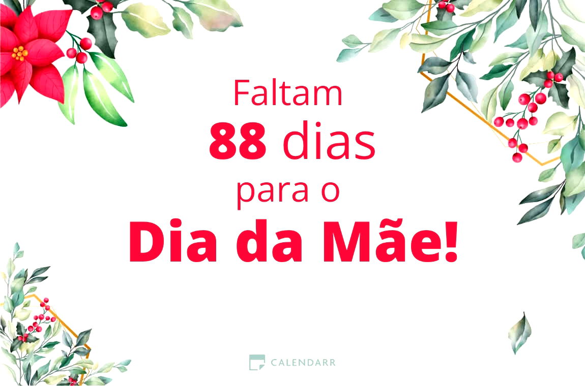 Descobre quantos dias faltam para  o Dia da Mãe - Calendarr