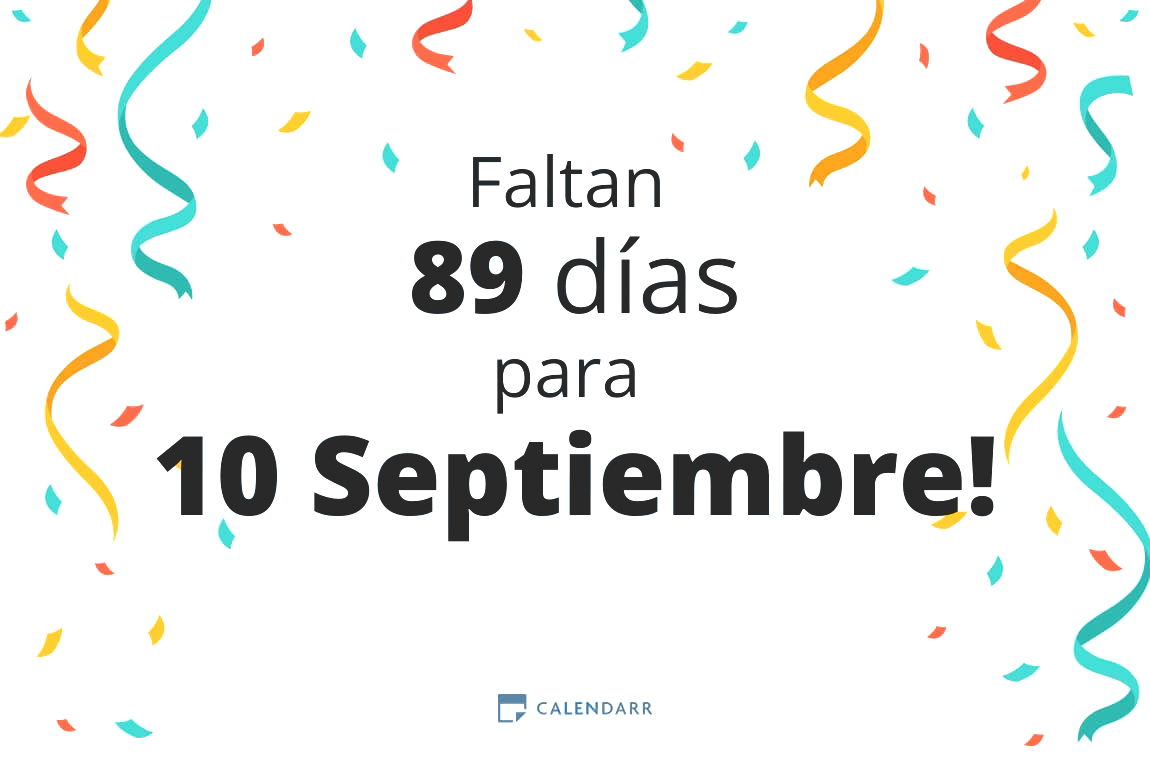 Descubre cuántos días faltan para 10 Septiembre - Calendarr