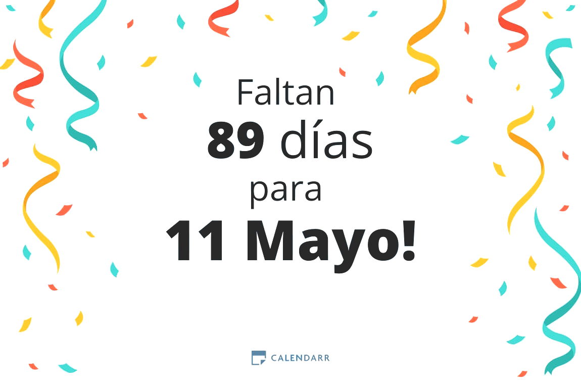 Descubre cuántos días faltan para 11 Mayo - Calendarr