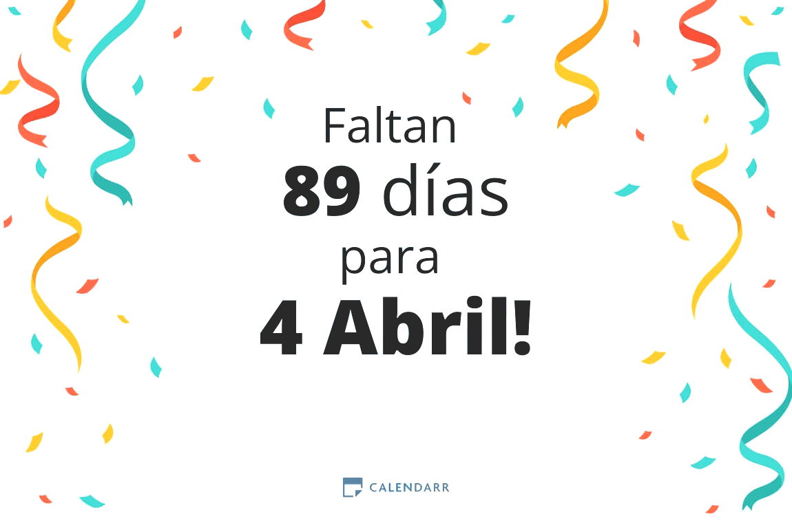 Descubre cuántos días faltan para 4 Abril - Calendarr